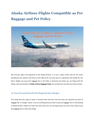 Alaska Airlines Flights Compatible As Per Baggage and Pet Policy