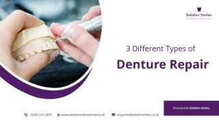 3 Different Types of Denture Repair