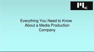 Everything You Need to Know About a Media Production Company