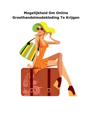 Mogelijkheid Om Online Groothandelmodekleding Te Krijgen