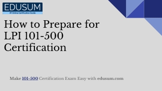 Latest LPI 101-500 Exam Questions and Answers with 101-500 Exam Details