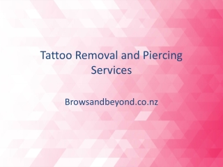 Tattoo Removal and Piercing Services