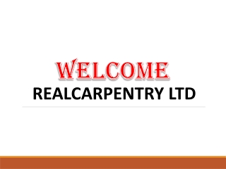 REALCARPENTRY LTD