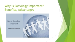 Why is Sociology important? Benefits, Advantages
