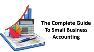 The Complete Guide To Small Business Accounting
