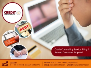 Credit Counselling Service Filing A Second Consumer Proposal