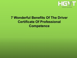 7 Wonderful Benefits Of The Driver Certificate Of Professional Competence