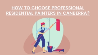 How to Choose Professional Residential Painters in Canberra_. (1)