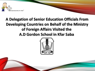 A Delegation of Senior Education Officials at A.D. Gordon School