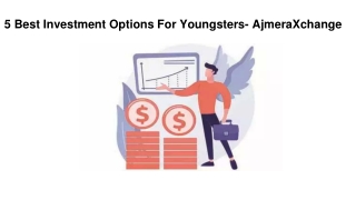 5 Best Investment Options For Youngsters