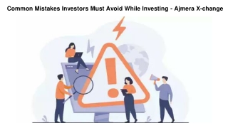 Common Mistakes Investors Must Avoid While Investing