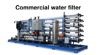 commercial water filter