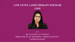 Low-Level Laser Therapy in Sarjapur Road | Anti-hair fall treatment| Sktruderma