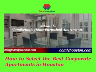 How to Select the Best Corporate Apartments in Houston