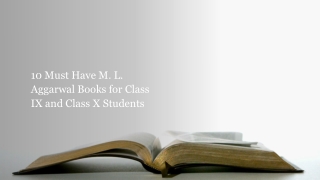 10 Must Have M. L. Aggarwal Books for Class IX and Class X Students