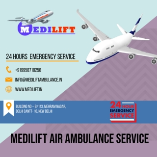 Use the Reliable Air Ambulance Service in Allahabad by Medilift with All Enormous Amenities