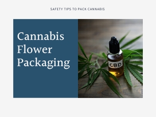 Safety Tips to Pack Cannabis