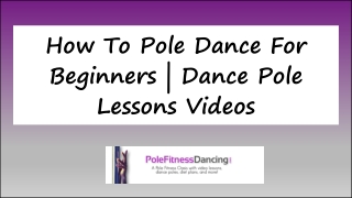 How to pole dance for beginners | How to pole dance for beginners videos