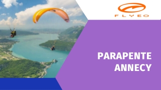 Vivez une expérience de parapente mémorable à Annecy