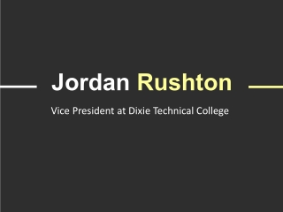 Jordan Rushton - A Resourceful Professional From Utah
