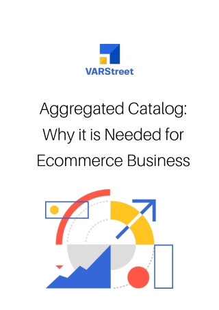 Aggregated Catalog: Why it is Needed for Ecommerce Business