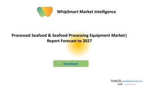 Processed Seafood & Seafood Processing Equipment Market Analysis, Trends & Op