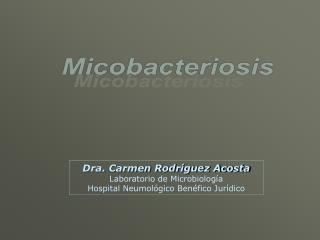 Micobacteriosis