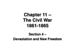 Chapter 11 – The Civil War 1861-1865