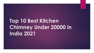 Top 10 Best Kitchen Chimney Under 20000 in India 2021