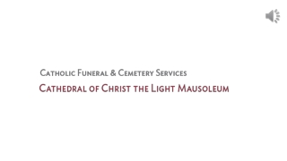 Best Funeral Home Services Oakland, CA at Cathedral of Christ the Light Mausoleu