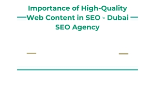 Importance of High-Quality Web Content in SEO - Dubai SEO Agency