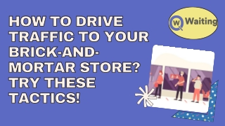 How to Drive Traffic to Your Brick-and-Mortar Store