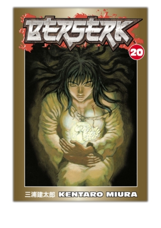 [PDF] Free Download Berserk Volume 20 By Kentaro Miura