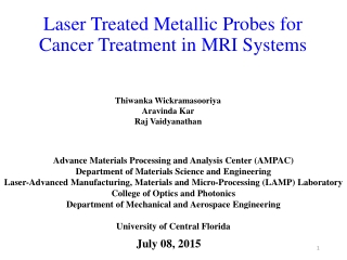 Laser Treated Metallic Probes for Cancer Treatment in MRI Systems