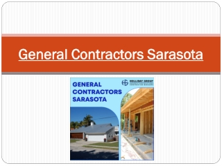 How General Contractors Sarasota Incorporate Your Style