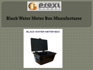 The Black Water Meter Box Manufacturer