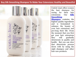 Buy Silk Smoothing Shampoo To Make Your Extensions Healthy and Beautiful