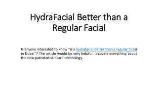 HydraFacial Better than a Regular Facial