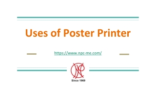 Uses of Poster Printer