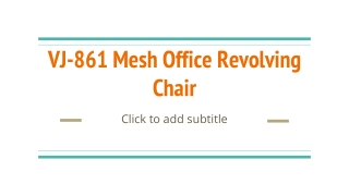 VJ-861 Mesh Office Revolving Chair
