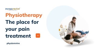 Physiotherapy- The place for your pain treatment