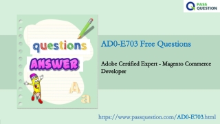 2021 Adobe Magento Commerce Developer AD0-E703 Real Questions