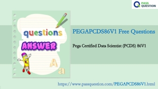 Pega Certified Data Scientist (PCDS) 86V1 PEGAPCDS86V1 Practice Test Questions