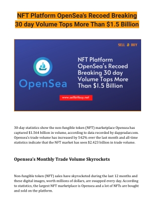 NFT Platform OpenSea's Recoed Breaking 30 day Volume Tops More Than $1.5 Billion