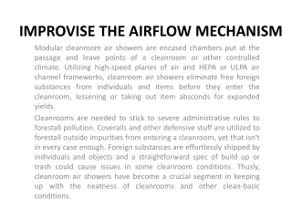 IMPROVISE THE AIRFLOW MECHANISM