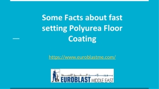 Some Facts about fast setting Polyurea Floor Coating