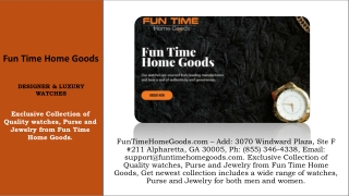 FunTimeHomeGoods - Phone No : (855) 346-4338