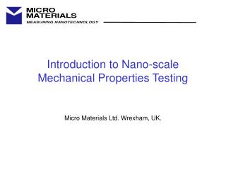 Introduction to Nano-scale Mechanical Properties Testing