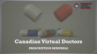 Get Hassle-Free Prescription Renewals - Canadian Virtual Doctors