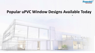 Popular uPVC Window Designs Available Today